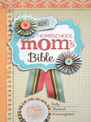cover image of KJV Homeschool Mom's Bible